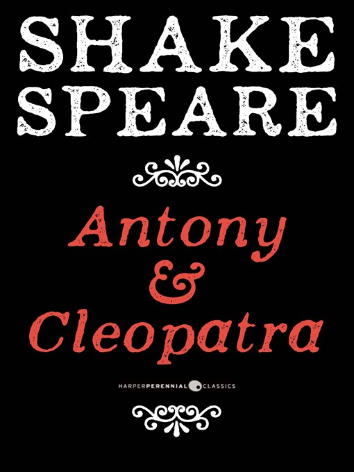 Title details for Antony and Cleopatra by William Shakespeare - Wait list